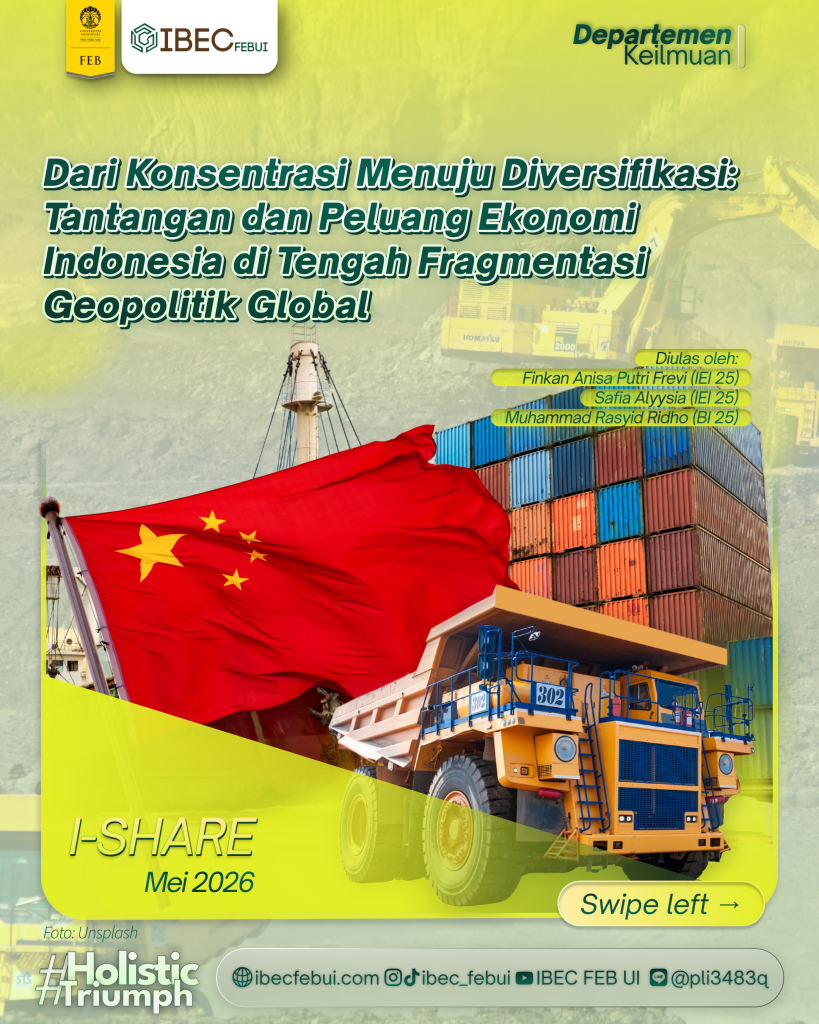 Dari Konsentrasi Menuju Diversifikasi: Tantangan dan Peluang Ekonomi Indonesia di Tengah Fragmentasi Geopolitik Global